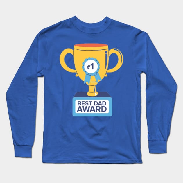 best dad award Long Sleeve T-Shirt by Nahlaborne